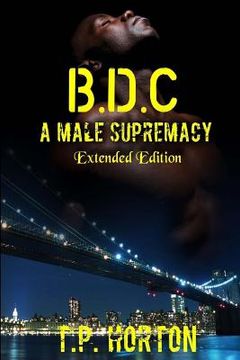 portada B.D.C: A Male Supremacy (in English)