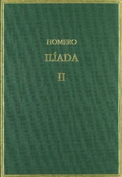 portada Ilíada. Vol II. Cantos IV-IX (in Spanish)