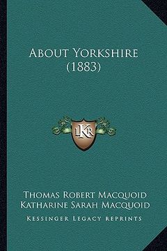 portada about yorkshire (1883) (en Inglés)