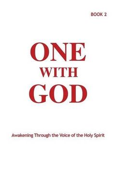 portada One with God: Awakening Through the Voice of the Holy Spirit - Book 2 (en Inglés)