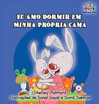 portada I Love to Sleep in my own Bed: Portuguese Language Children'S Book (Portuguese Bedtime Collection) (en Portugués)