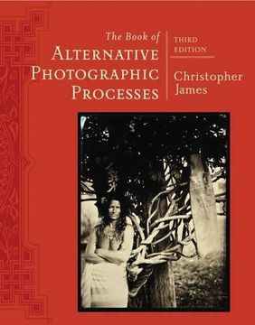 portada The Book of Alternative Photographic Processes