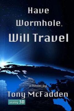 portada Have Wormhole, Will Travel (en Inglés)
