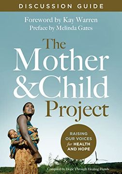 portada The Mother and Child Project Discussion Guide: Raising our Voices for Health and Hope (en Inglés)