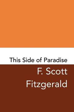 portada This Side of Paradise: Original and Unabridged