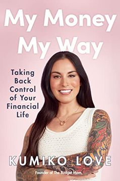 portada My Money my Way: Taking Back Control of Your Financial Life (en Inglés)