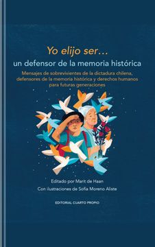 portada Yo Elijo Ser. Un Defensor de la Memoria Histórica (in Spanish)