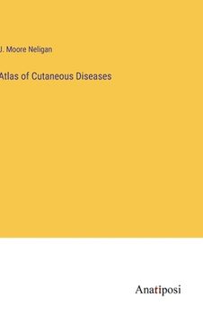 portada Atlas of Cutaneous Diseases (en Inglés)