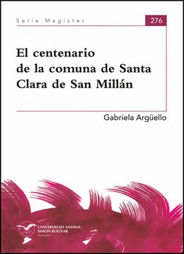 portada El centenario de la comuna de Santa Clara de San Millán