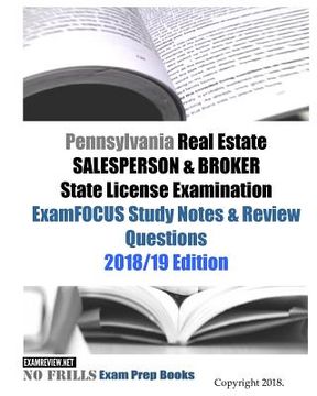 portada Pennsylvania Real Estate SALESPERSON & BROKER State License Examination ExamFOCUS Study Notes & Review Questions (en Inglés)