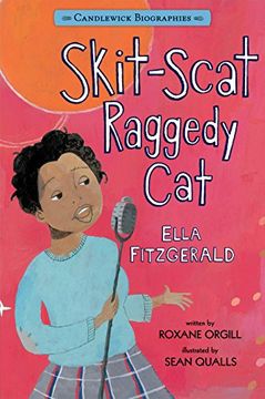 portada Skit-Scat Raggedy Cat: Candlewick Biographies: Ella Fitzgerald (en Inglés)
