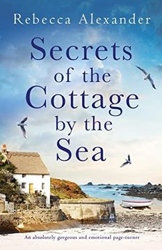 portada Secrets of the Cottage by the Sea: An Absolutely Gorgeous and Emotional Page-Turner (The Island Cottage) (en Inglés)