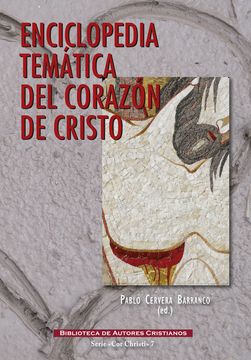 portada Enciclopedia Temática del Corazón de Cristo (in Spanish)