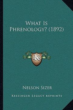portada what is phrenology? (1892) (en Inglés)