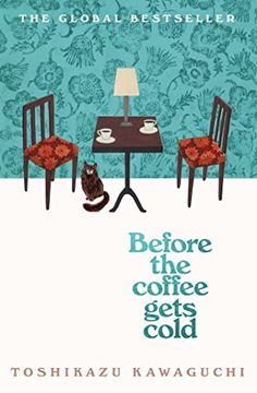 portada Before the Coffee Gets Cold (Before the Coffee Gets Cold, 1) (en Inglés)