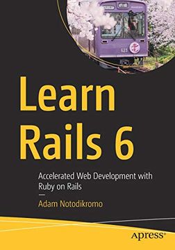 portada Learn Rails 6: Accelerated web Development With Ruby on Rails (en Inglés)