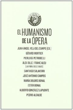 portada Humanismo de la Opera,El (in Spanish)