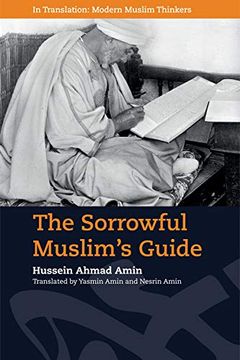 portada The Sorrowful Muslim's Guide (in Translation: Modern Muslim Thinkers)