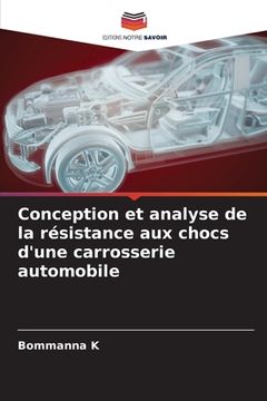 portada Conception et analyse de la résistance aux chocs d'une carrosserie automobile (en Francés)