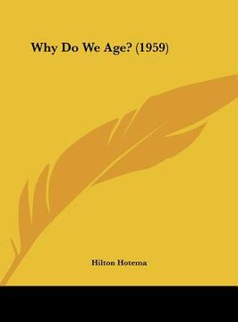 portada why do we age? (1959) (in English)