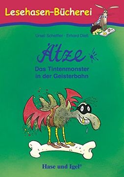 portada Ätze - das Tintenmonster in der Geisterbahn: Schulausgabe (Lesehasen-Bücherei) (en Alemán)