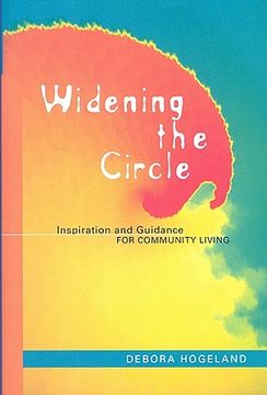 portada Widening the Circle: Inspirations and Guidance for Community Living (en Inglés)