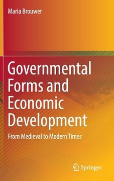 portada Governmental Forms and Economic Development: From Medieval to Modern Times