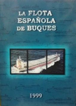 portada La Flota Española de Buques 1999 (Madrid, 1999)