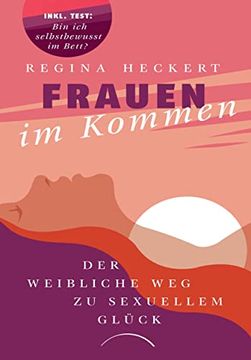 portada Frauen im Kommen: Der Weibliche weg zu Sexuellem Glück (en Alemán)