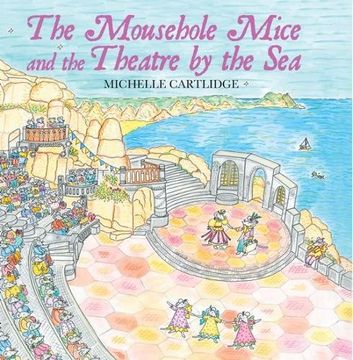 portada The Mousehole Mice and the Theatre by the Sea