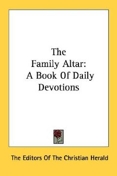 portada the family altar: a book of daily devotions