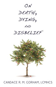 portada On Death, Dying, and Disbelief (en Inglés)