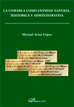 portada La Comarca Como Entidad Natural, Histórica Y Administrativa (spanish Edition)