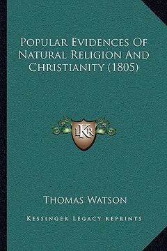 portada popular evidences of natural religion and christianity (1805) (en Inglés)