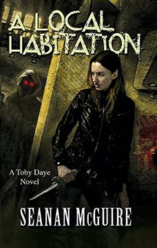 portada A Local Habitation (Toby Daye Book 2)