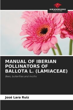 portada Manual of Iberian Pollinators of Ballota L. (Lamiaceae) (en Inglés)