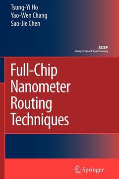 portada full-chip nanometer routing techniques (en Inglés)