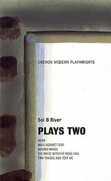 portada Sol B. River: Plays Two (en Inglés)