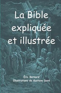 portada La Bible expliquée et illustrée (in French)
