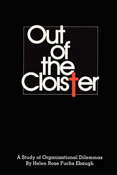 portada Out of the Cloister: A Study of Organizational Dilemmas (in English)