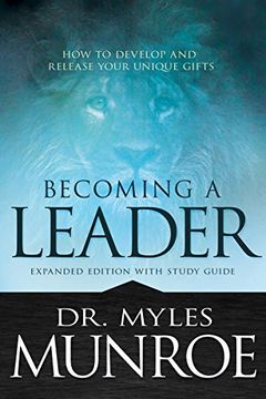 portada Becoming a Leader: How to Develop and Release Your Unique Gifts