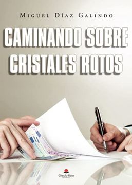 portada Caminando Sobre Cristales Rotos (in Spanish)