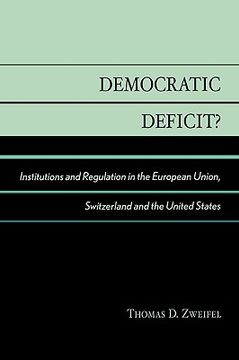 portada democratic deficit?: institutions and regulation in the european union, switzerland, and the united states (en Inglés)