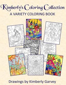 portada Kimberly's Coloring Collection: A Variety Coloring Book (en Inglés)