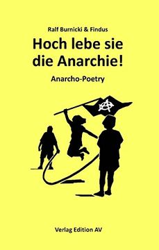 portada Hoch lebe sie - die Anarchie!: Anarcho-Poetry