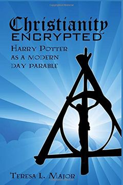 portada Christianity Encrypted: Harry Potter as a Modern day Parable (en Inglés)