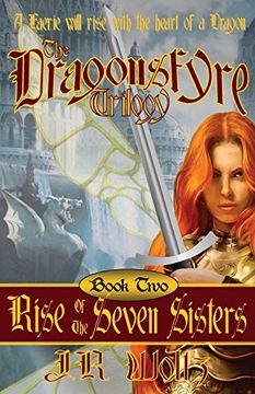 portada The Dragonsfyre Trilogy: Book Two: Rise of the Seven Sisters