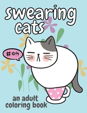 portada Swearing Cats: An Adult Coloring Book