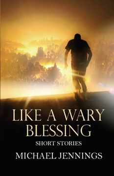 portada Like a Wary Blessing (in English)