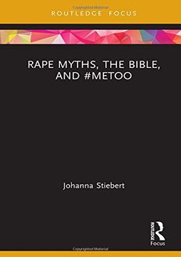 portada Rape Myths, the Bible, and #Metoo (Rape Culture, Religion and the Bible) (en Inglés)